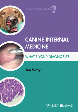 Canine Internal Medicine: What's Your Diagnosis?