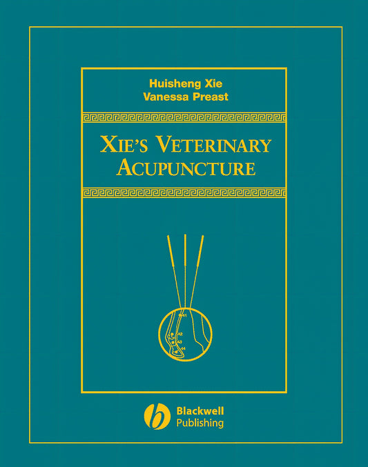 Xie’s Veterinary Acupuncture