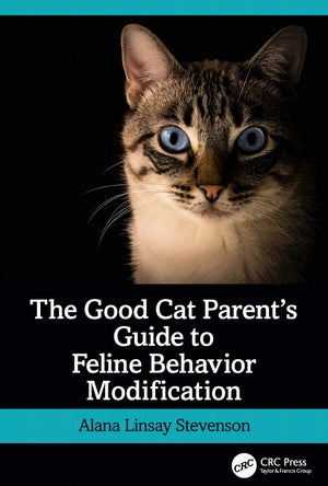 Low Stress Handling Restraint and Behavior Modification of Dogs & Cats Techniques for Developin