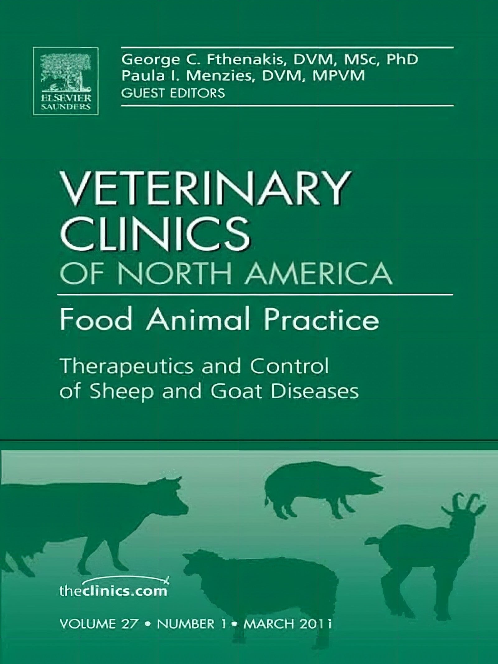 Therapeutics and Control of Sheep and Goat Diseases, An Issue of Veterinary Clinics, Food Animal Pra