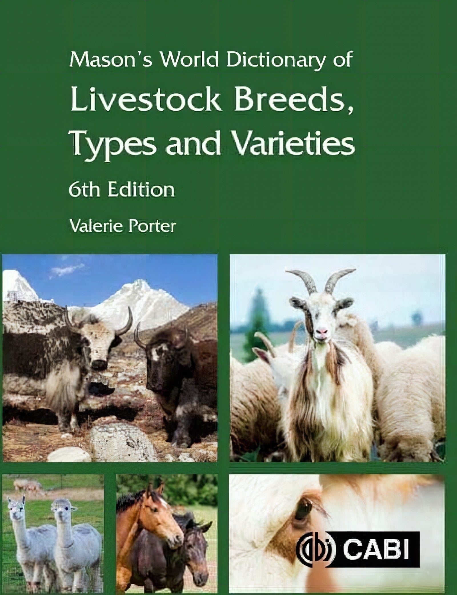 Mason’s World Dictionary of Livestock Breeds, Types and Varieties 6th Edition