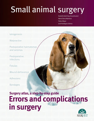 Small Animal Surgery, Errors and Complications in Surgery