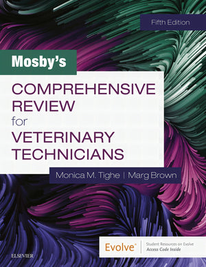 Mosby's Comprehensive Review for Veterinary Technicians, 5th Edition