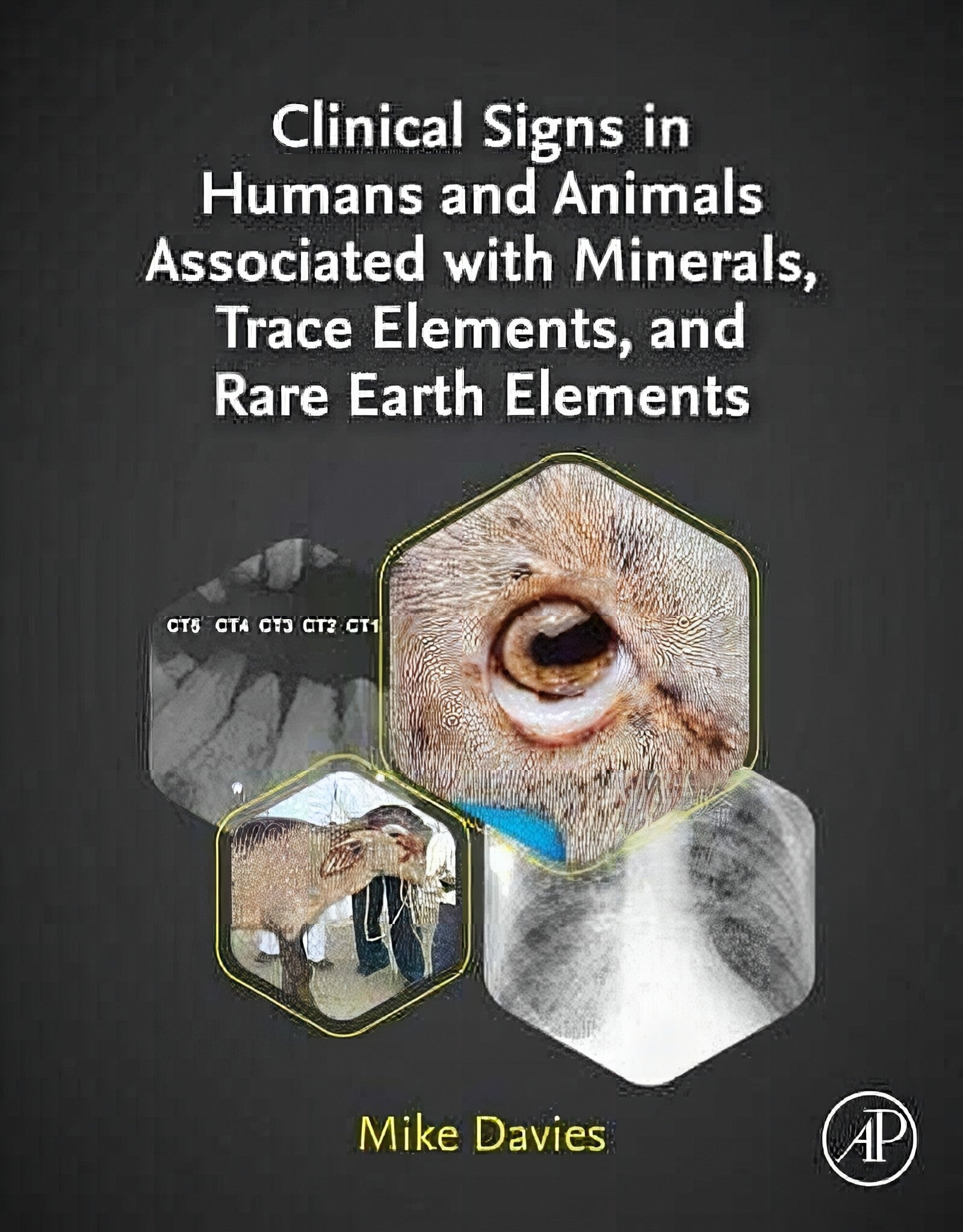 Clinical Signs in Humans and Animals Associated with Minerals, Trace Elements, and Rare Earth Elemen