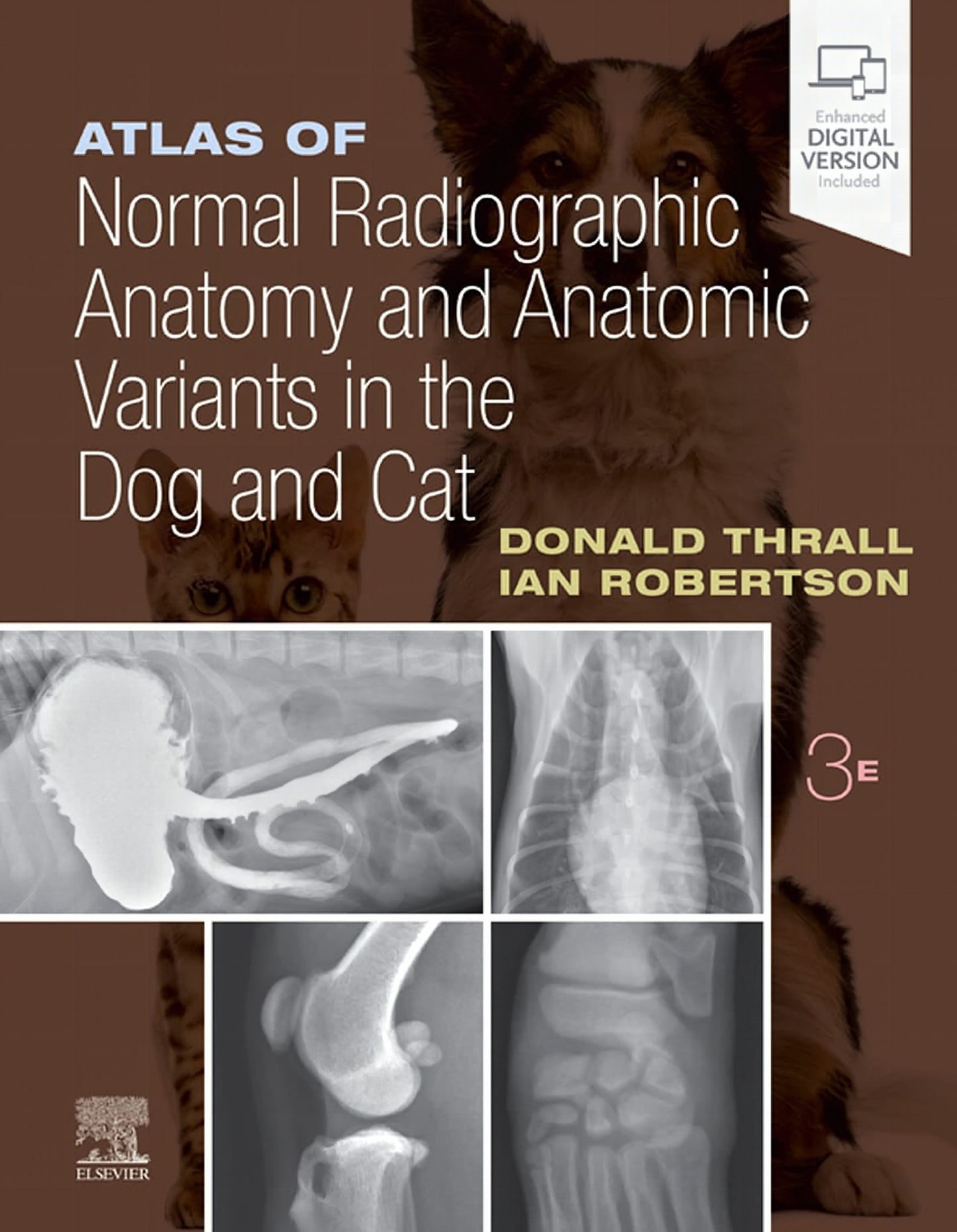 Atlas of Normal Radiographic Anatomy and Anatomic Variants in the Dog and Cat, 3rd Edition