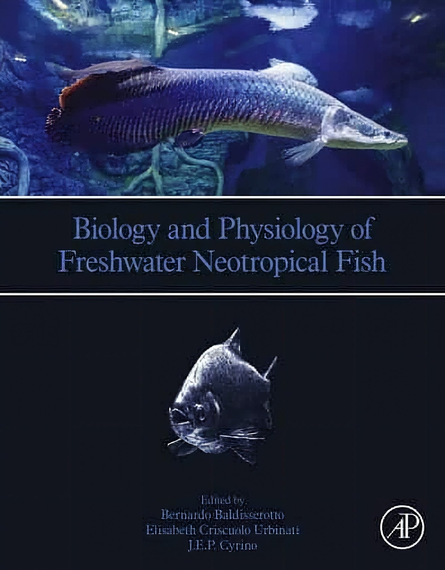 Biology And Physiology Of Freshwater Neotropical Fish