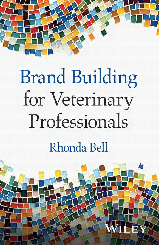 Brand Building for Veterinary Professionals