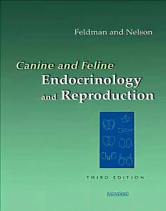 Canine And Feline Endocrinology And Reproduction 3rd Edition
