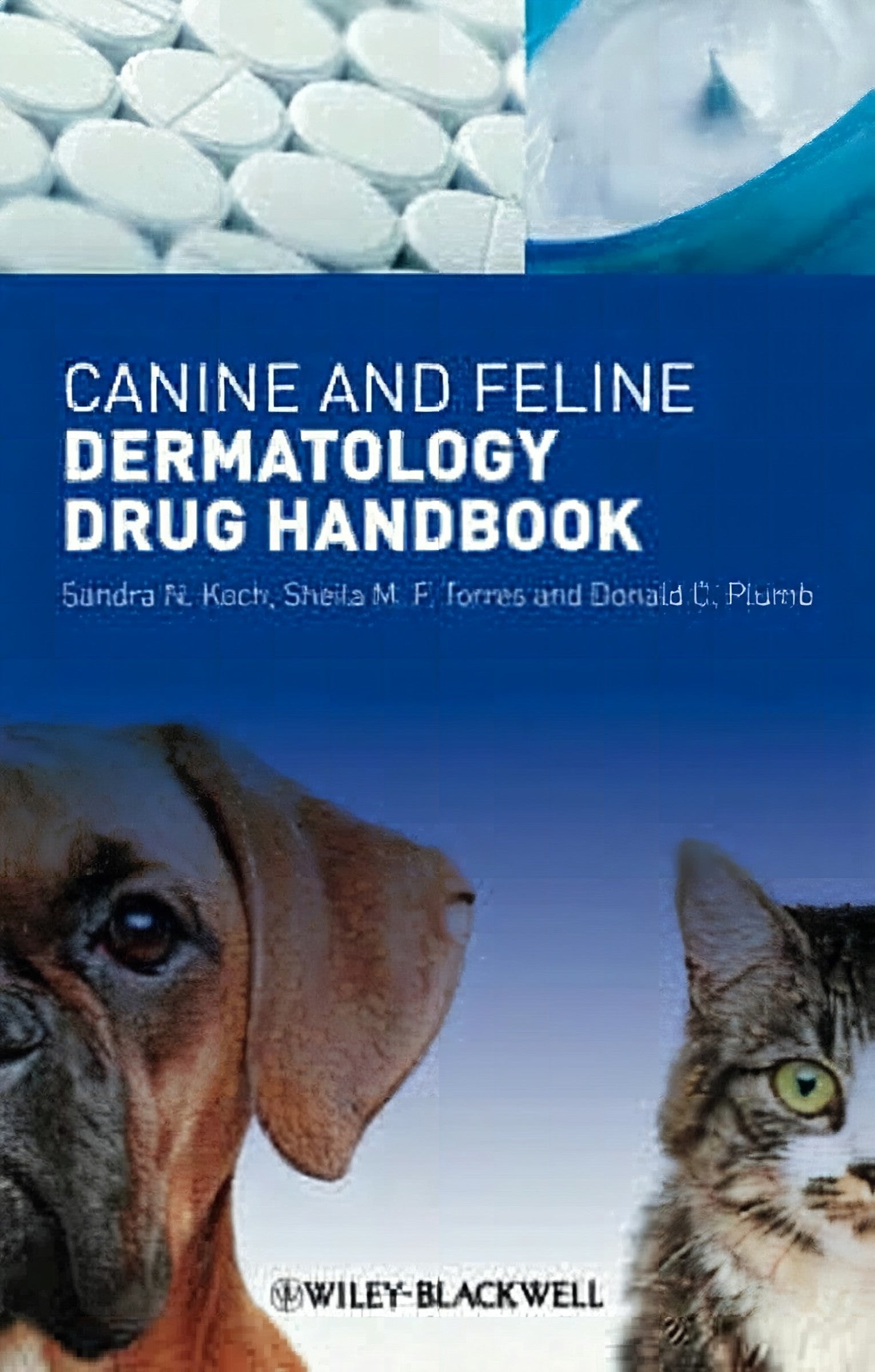Canine Feline Dermatology Drug Handbook