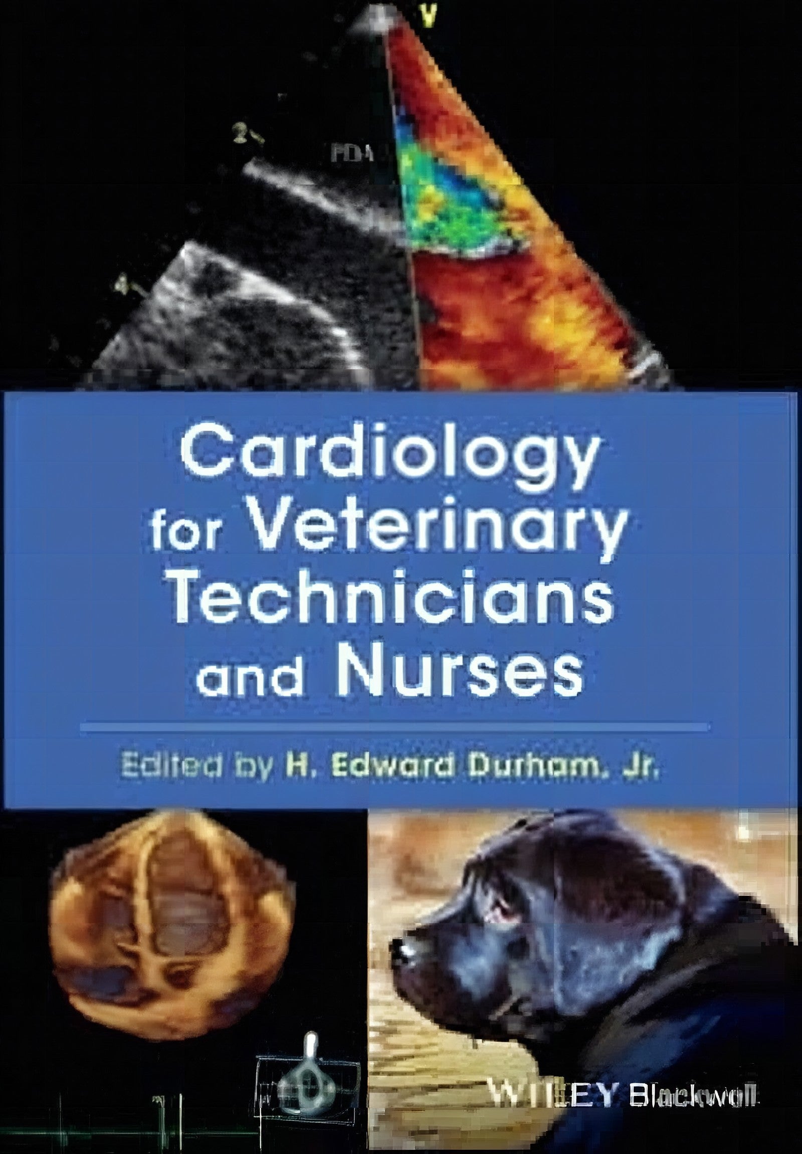 Cardiology For Veterinary Technicians And Nurses
