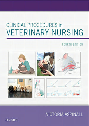 Clinical Procedures In Veterinary Nursing 4Th Edition