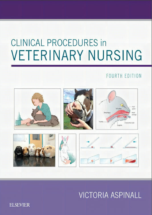 Clinical Procedures In Veterinary Nursing 4Th Edition