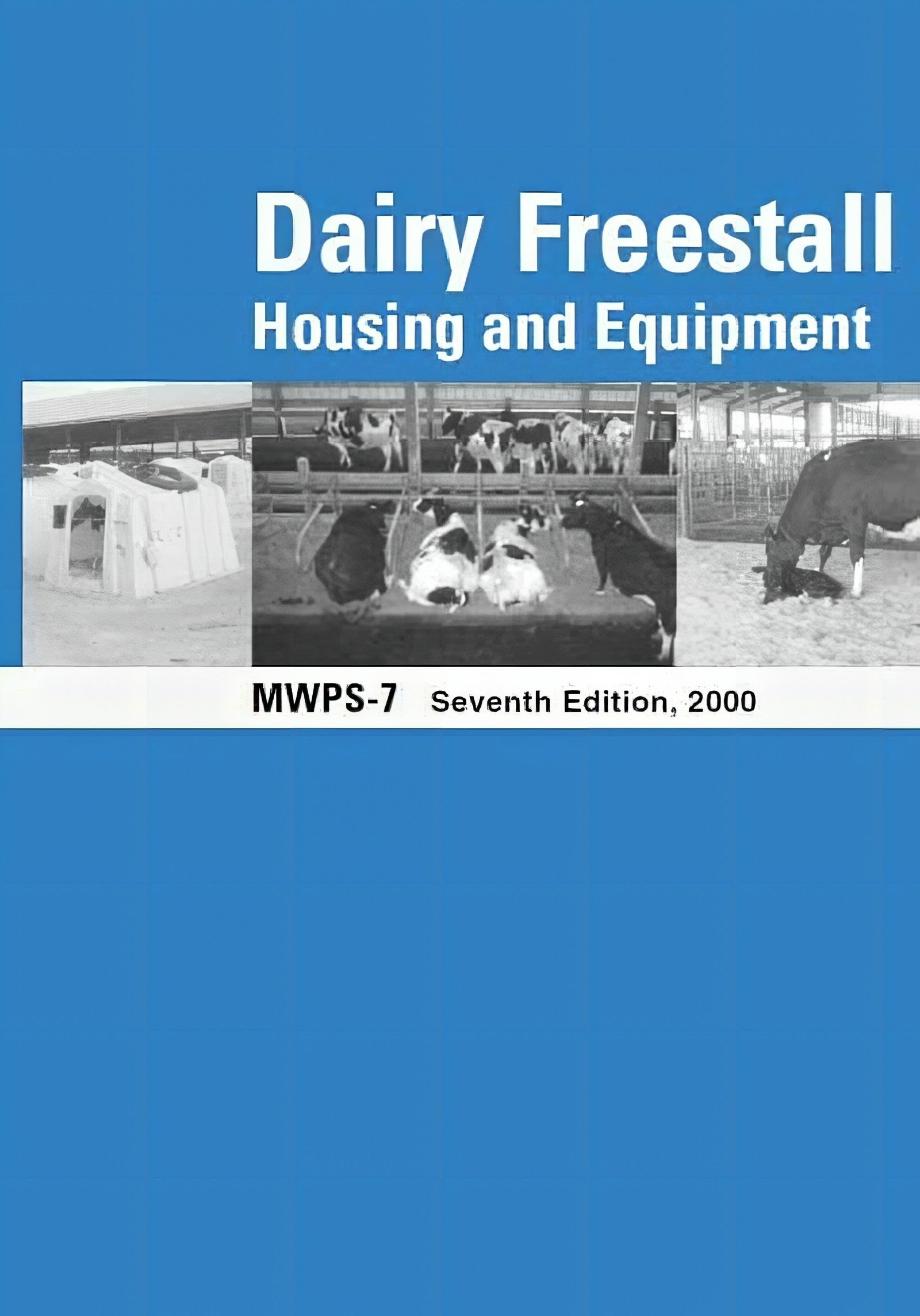 Dairy Freestall Housing And Equipment 7Th Edition