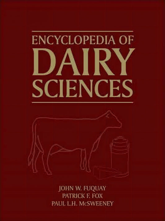 Encyclopedia Of Dairy Sciences 2nd Edition 4 Volume Set