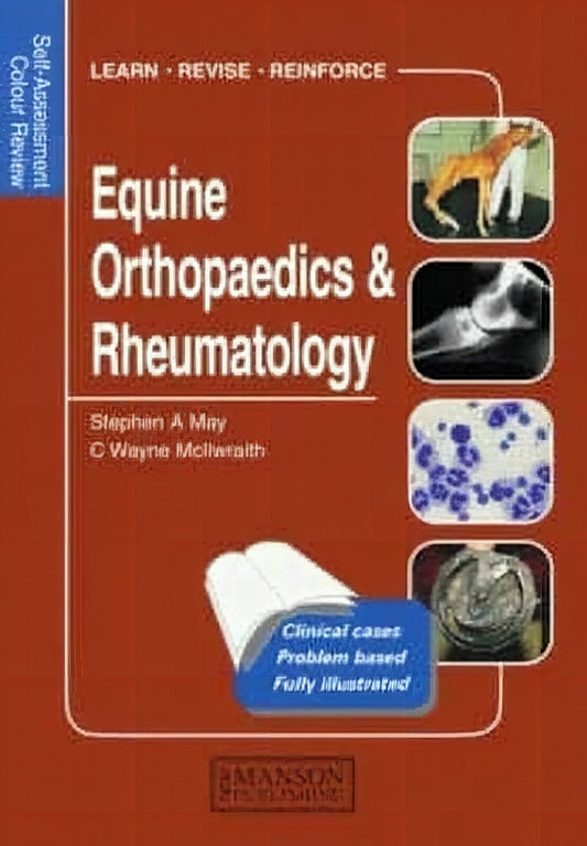 Equine Orthopaedics And Rheumatology Self Assessment Color Review