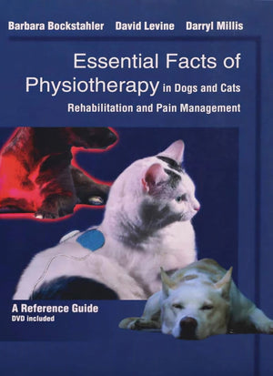 Essential Facts Of Physiotherapy In Dogs And Cats Rehabilitation And Pain Management With Dvd