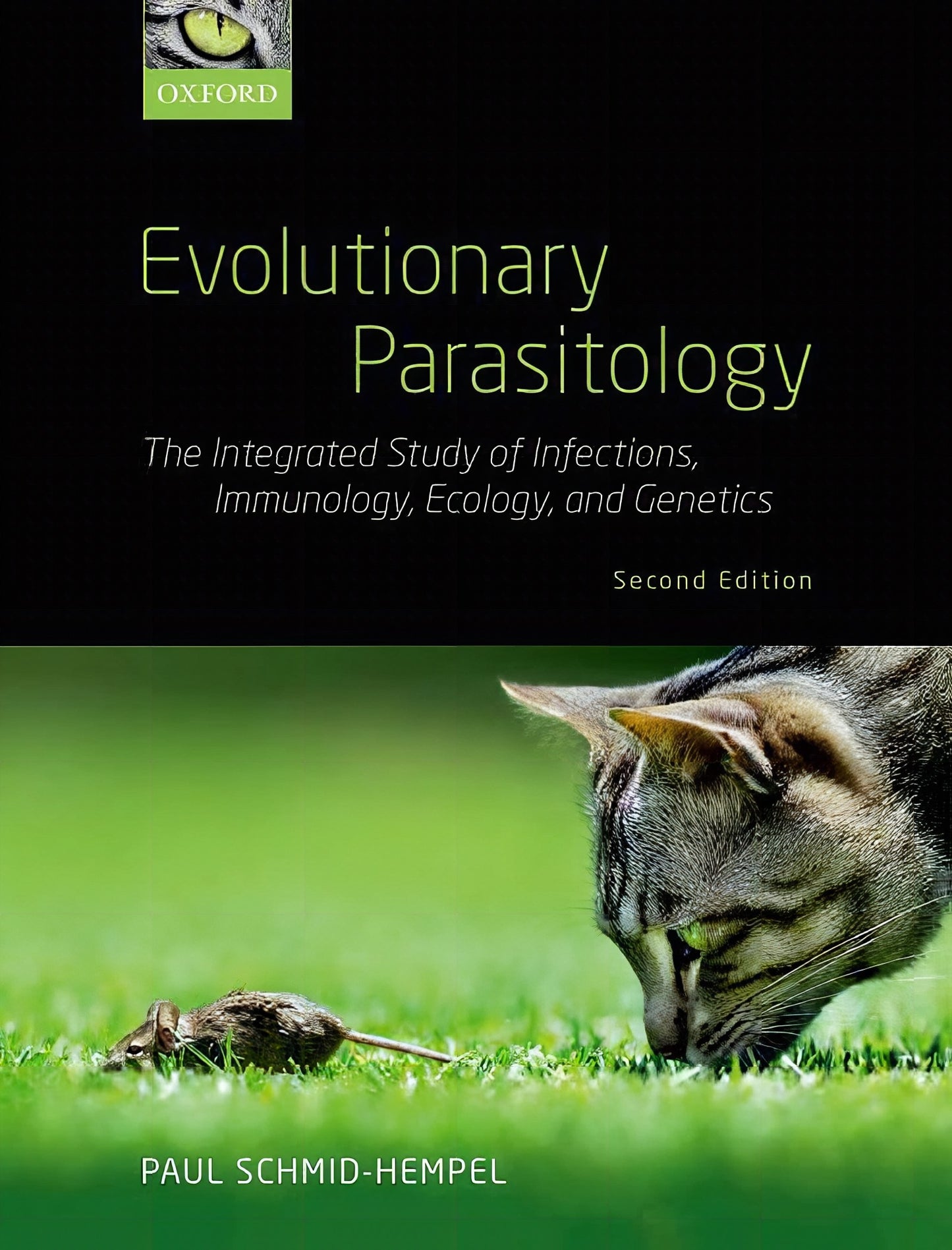 Evolutionary Parasitology Integrated Study Of Infection Immunology Ecology And Genetic Second Edition