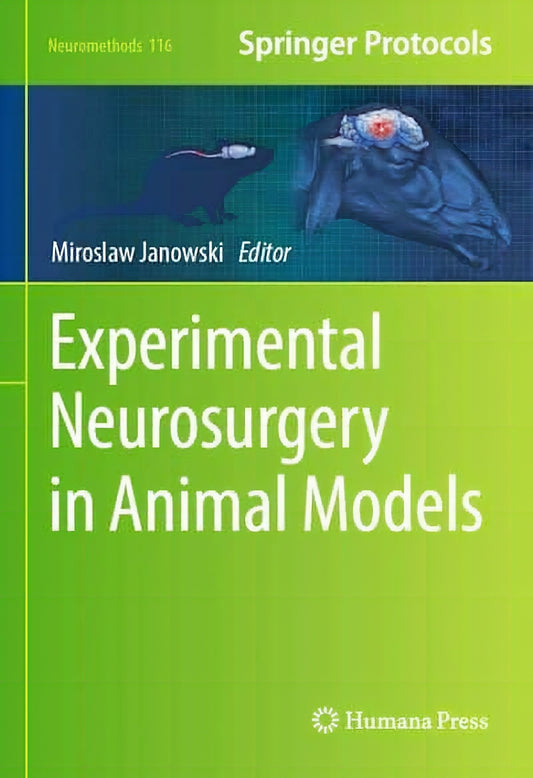 Experimental Neurosurgery In Animals Models