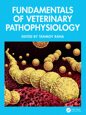 Fundamentals Of Veterinary Pathophysiology