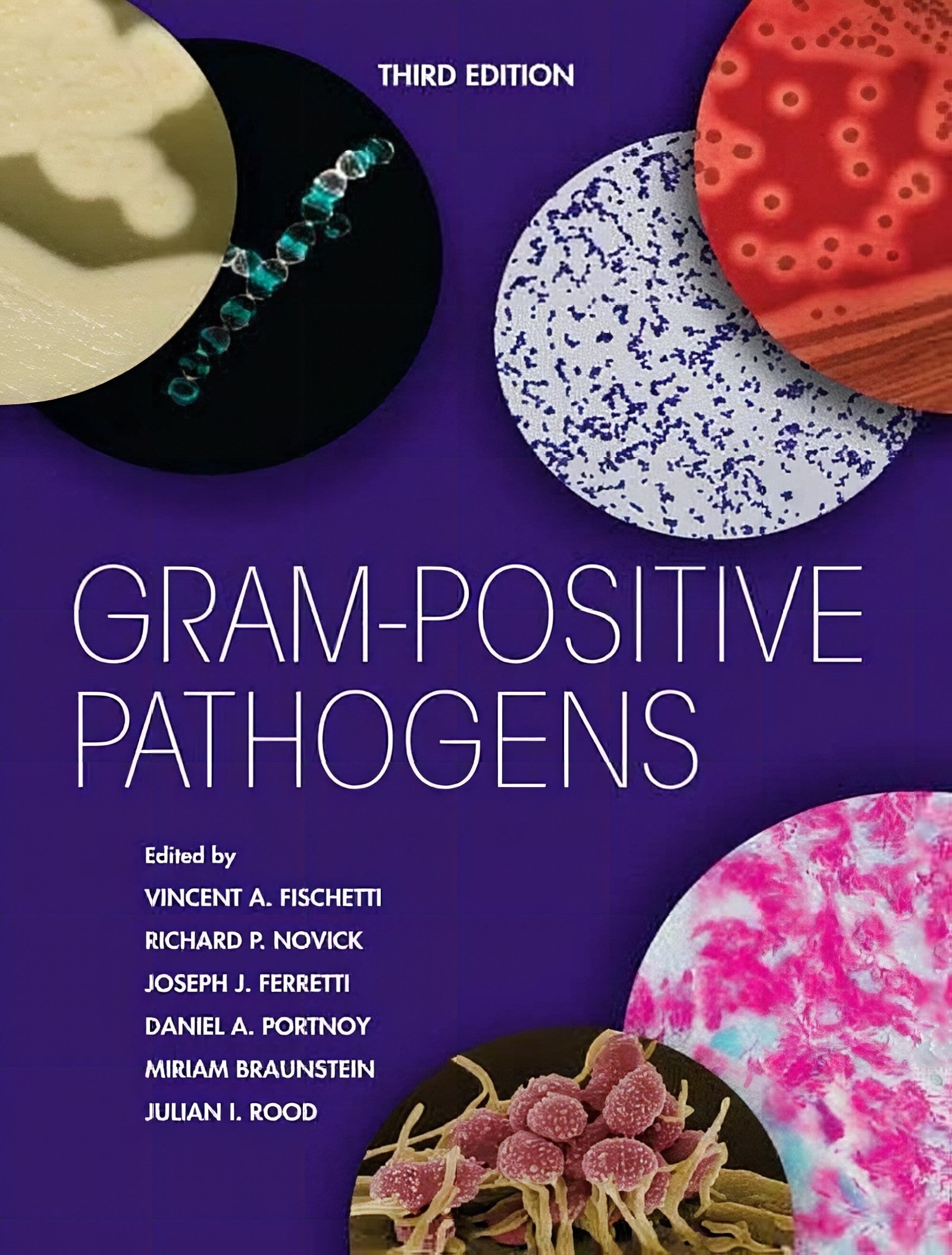 Gram Positive Pathogens 3rd Edition