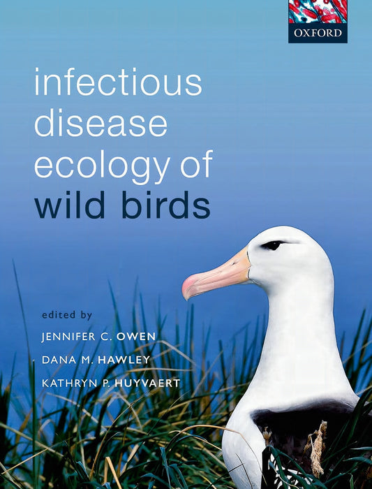 Infectious Disease Ecology Of Wild Birds Oxford University Press