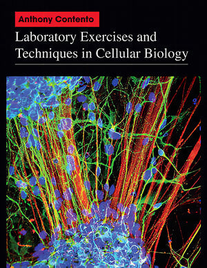 Laboratory Exercises And Techniques In Cellular Biology
