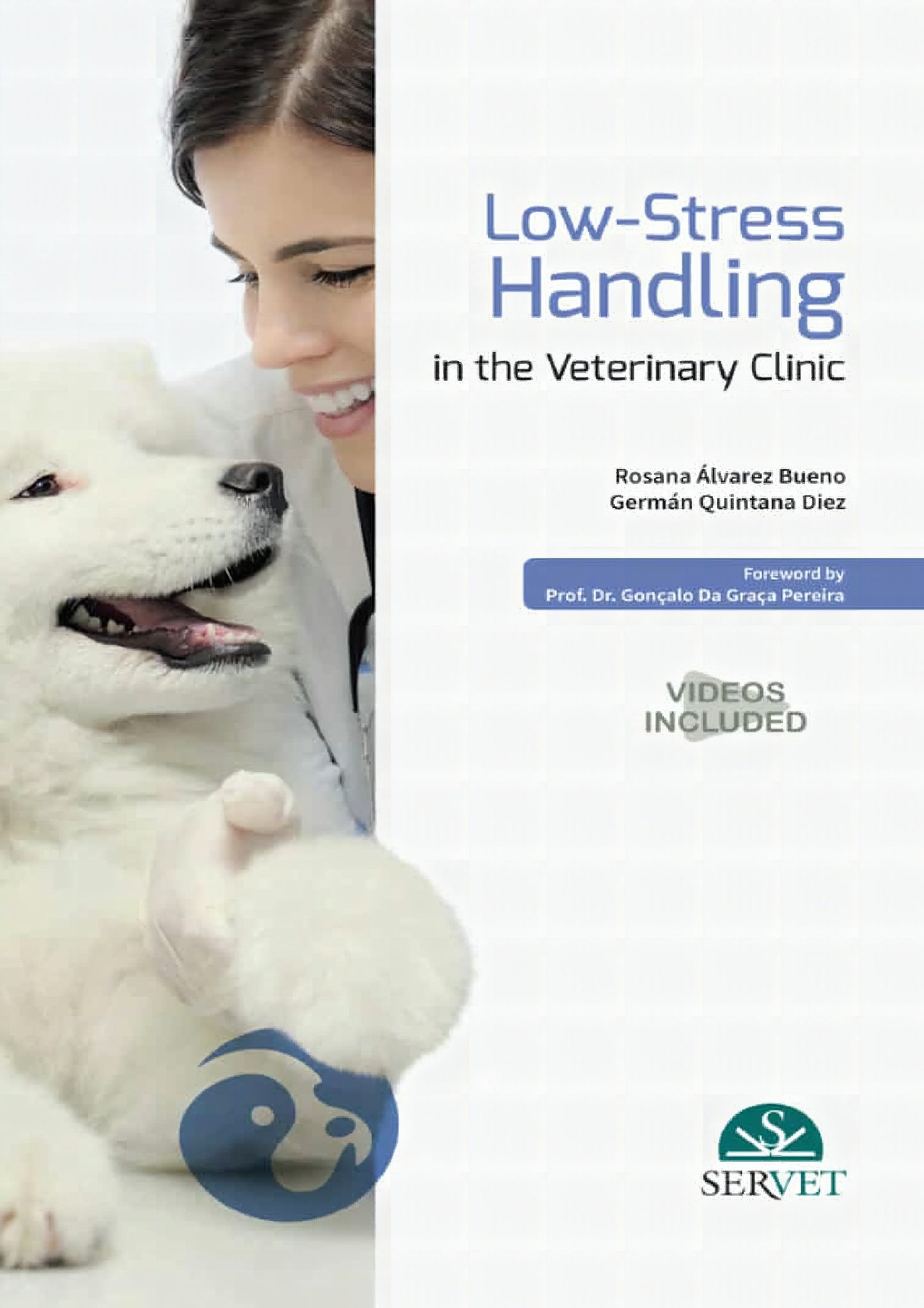 Low Stress Handling In The Veterinary Clinic