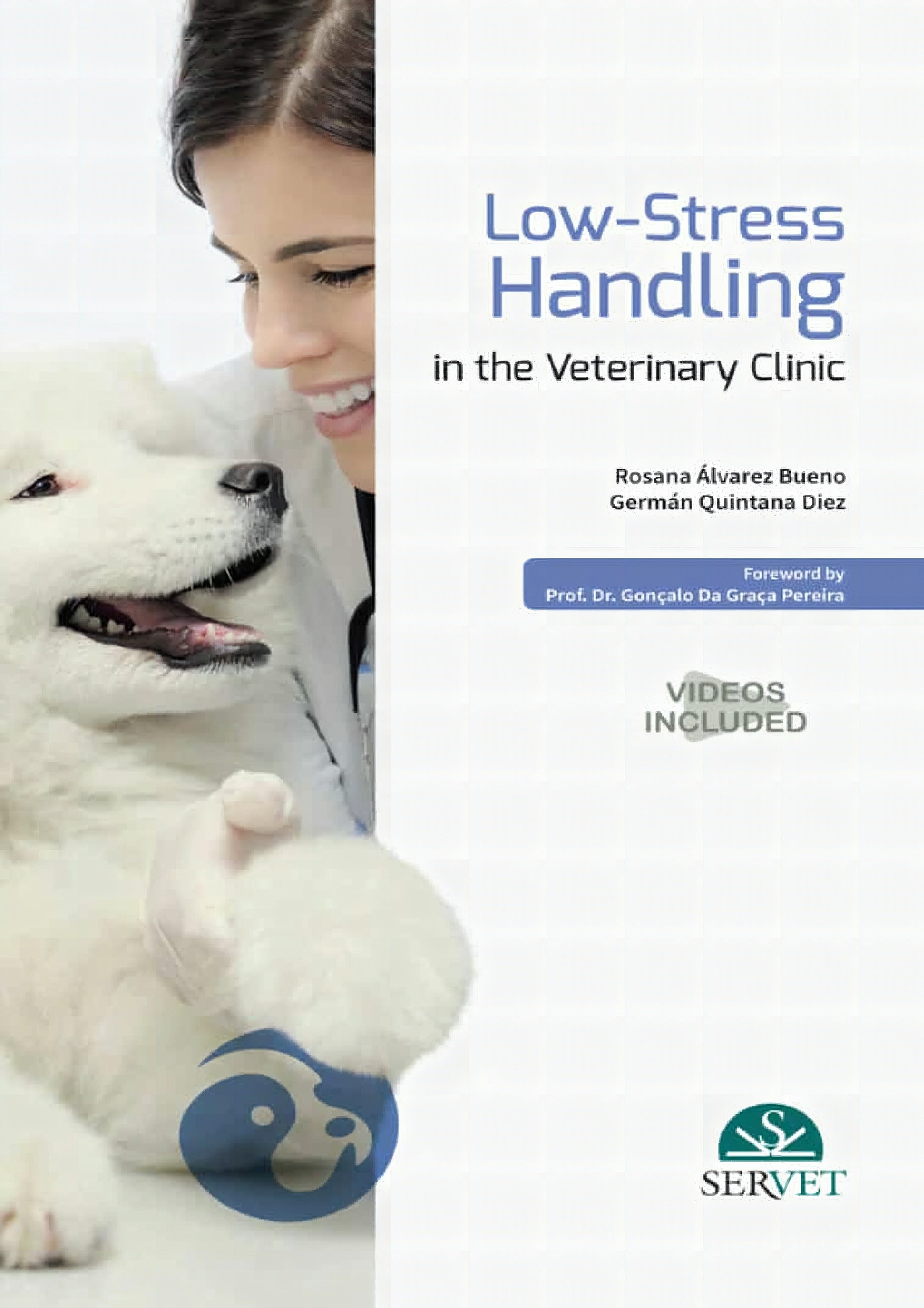 Low Stress Handling In The Veterinary Clinic