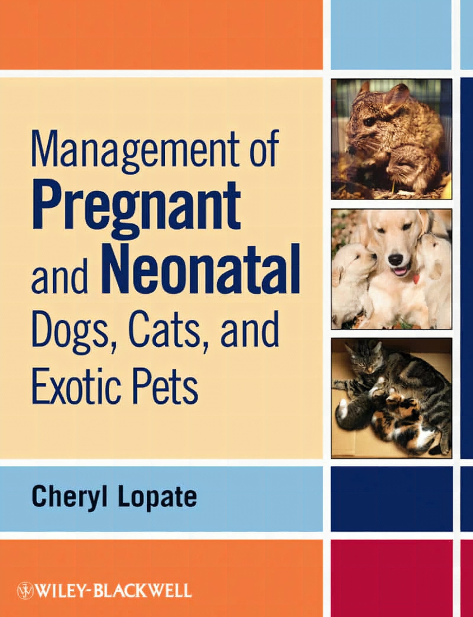 Management Pregnant Neonatal Dogs Cats Exotic Pets