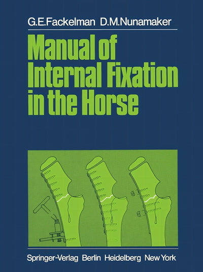 Manual Of Internal Fixation In The Horses