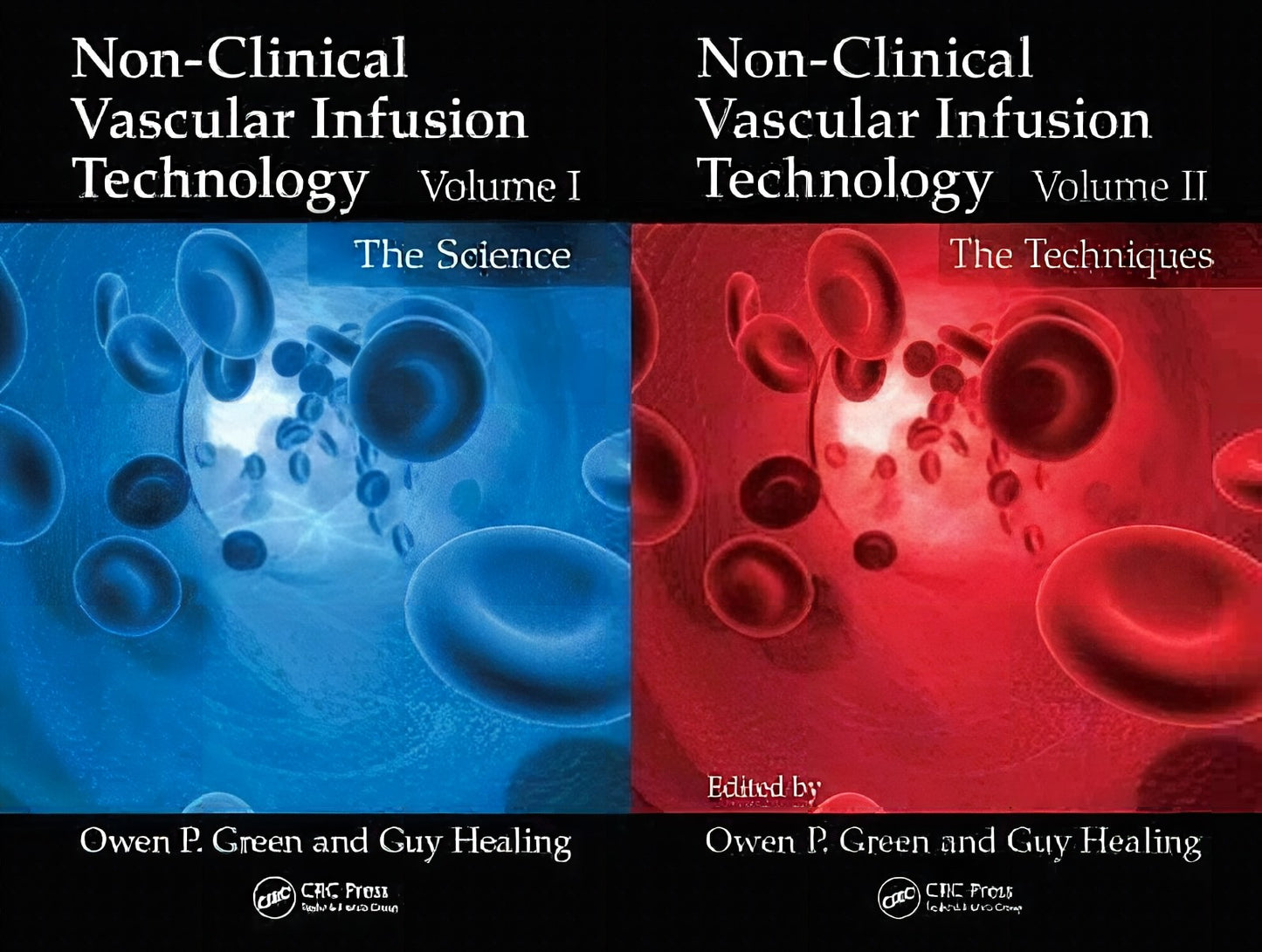 Non Clinical Vascular Infusion Technology Two Volume Set Science And Techniques