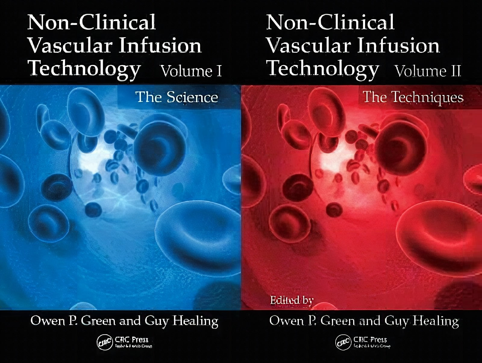 Non Clinical Vascular Infusion Technology Two Volume Set Science And Techniques