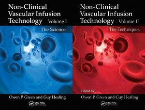 Non Clinical Vascular Infusion Technology Two Volume Set Science And Techniques