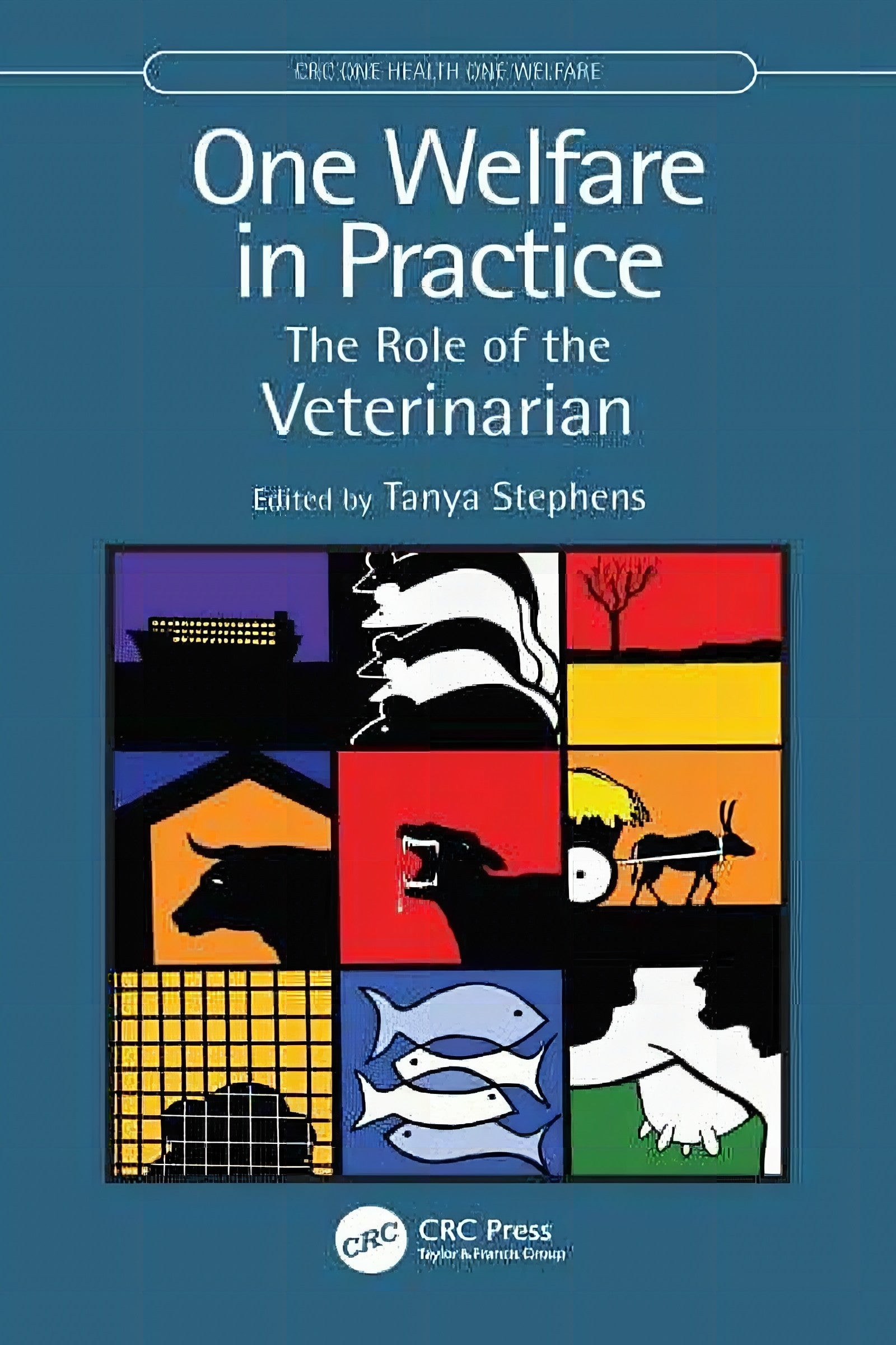 One Welfare In Practices The Role Of The Veterinarian