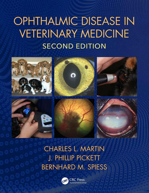 Ophthalmic Disease in Veterinary Medicine Second Edition