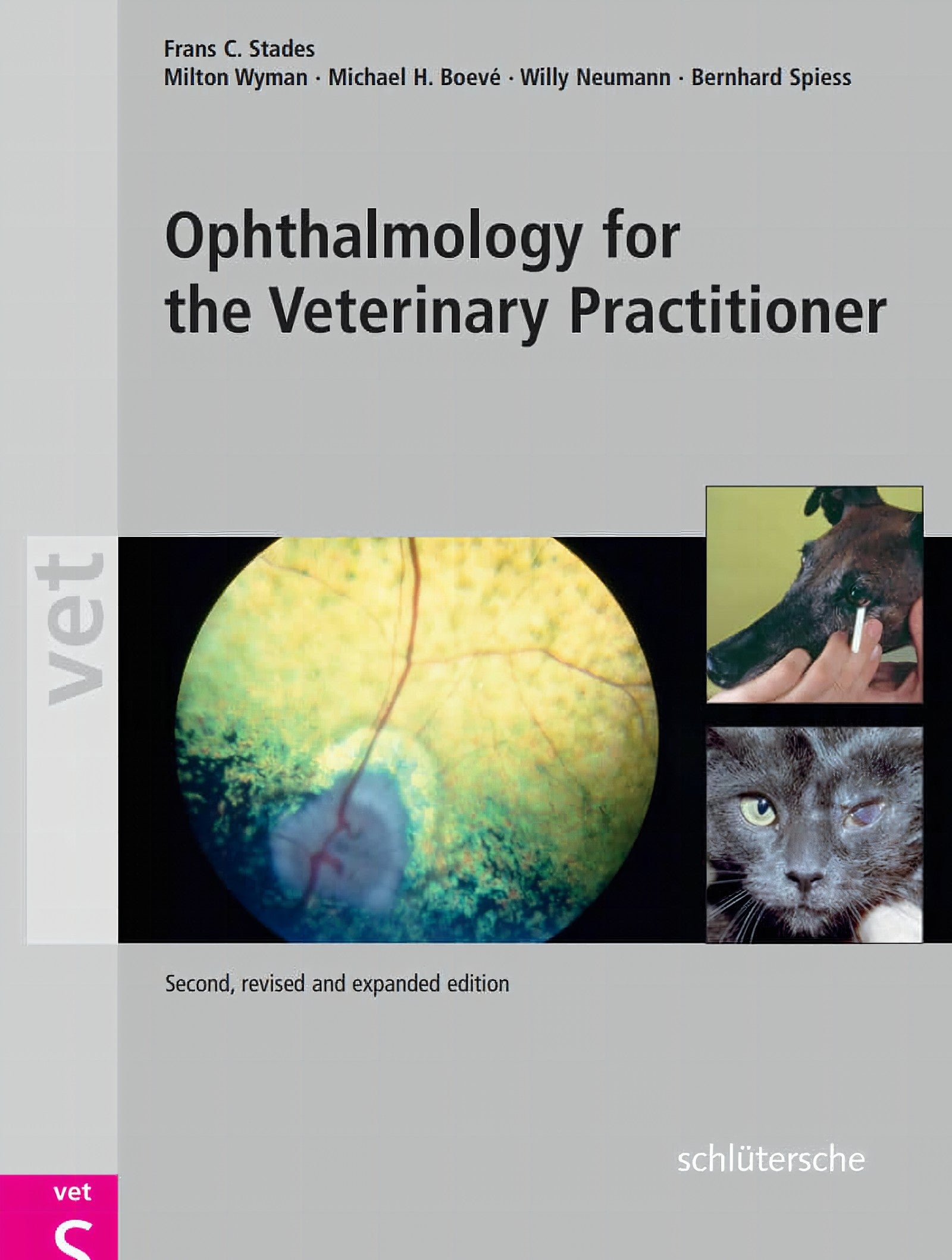 Ophthalmology For The Veterinary Practitioner 2Nd Revised And Expanded Edition