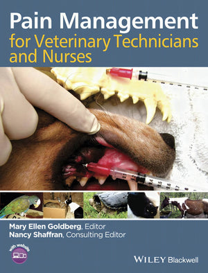 Pain Management For Veterinary Technicians And Nurses