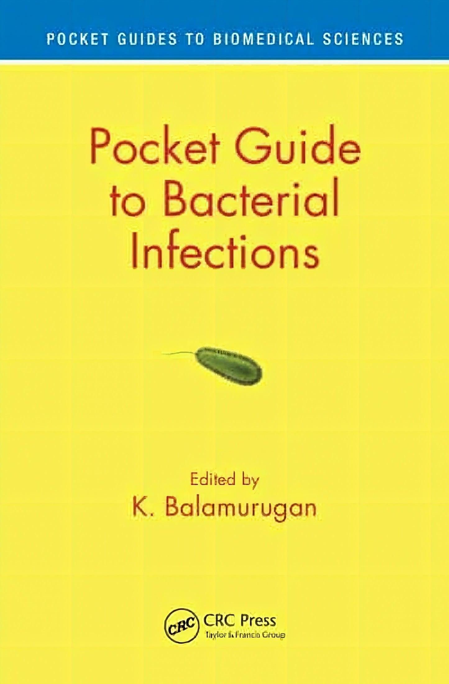 Pocket Guides To Bacterial Infections