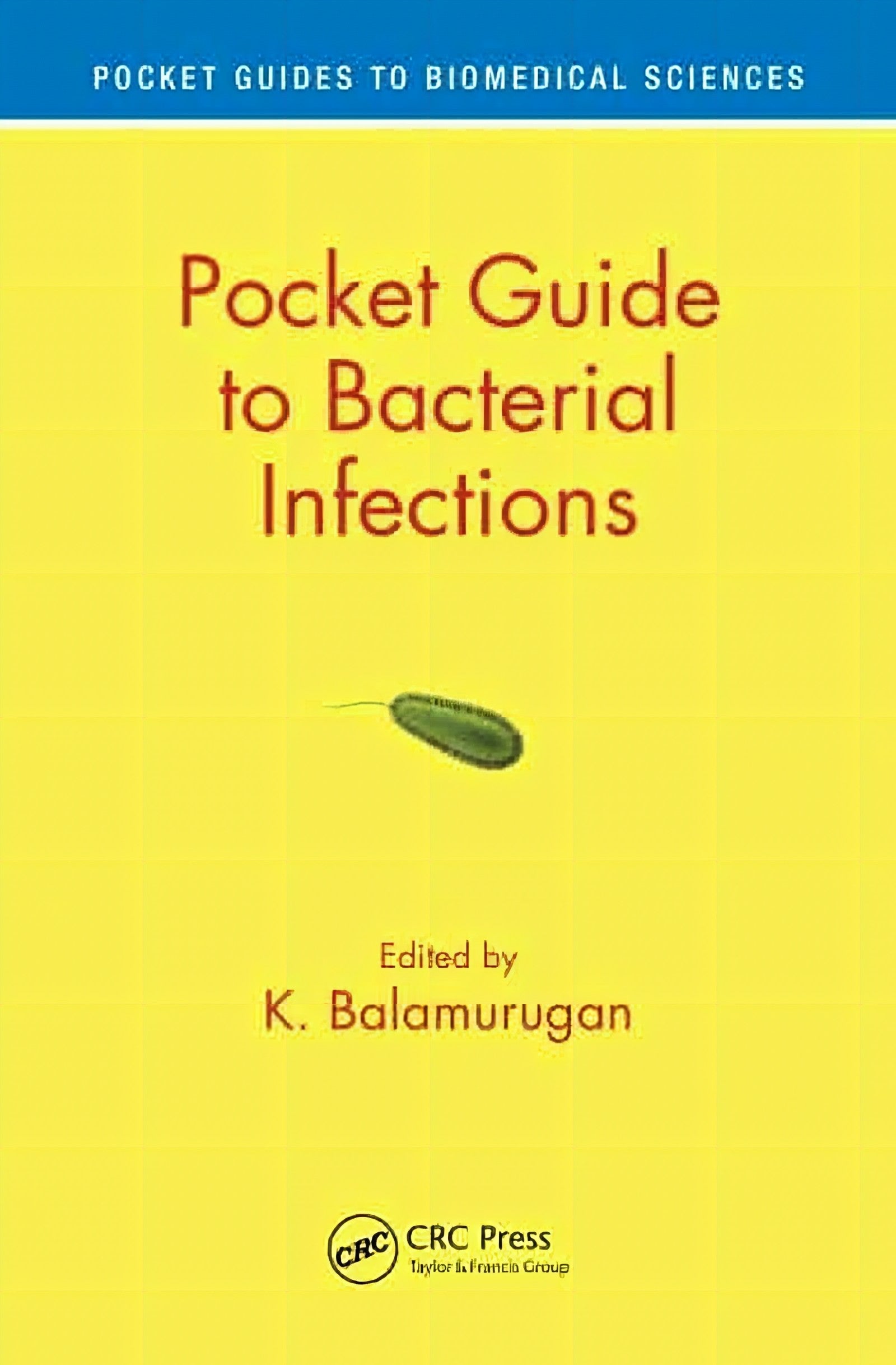 Pocket Guides To Bacterial Infections