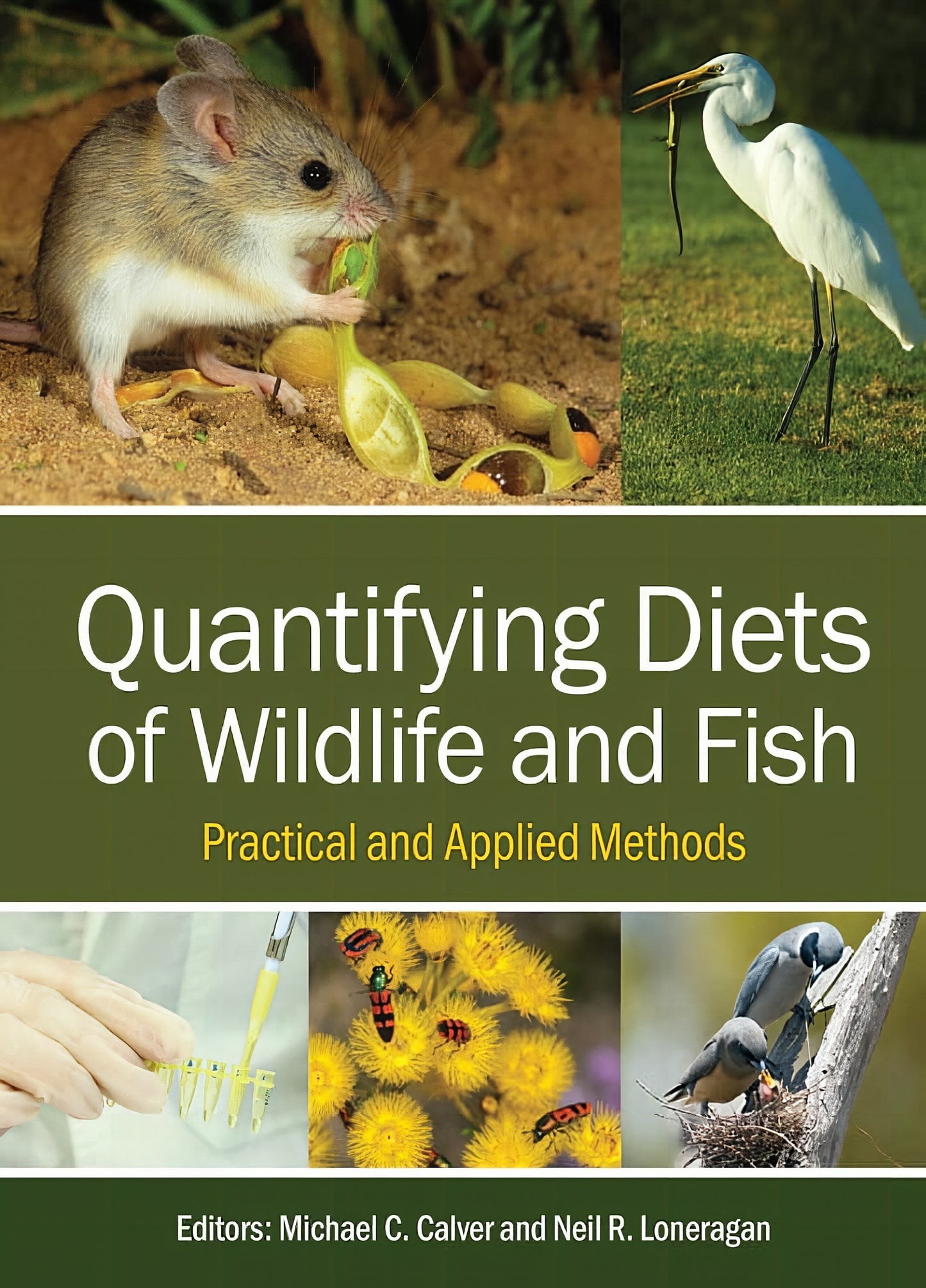 Quantifying Diets Of Wildlife And Fish Practical And Applied Methods
