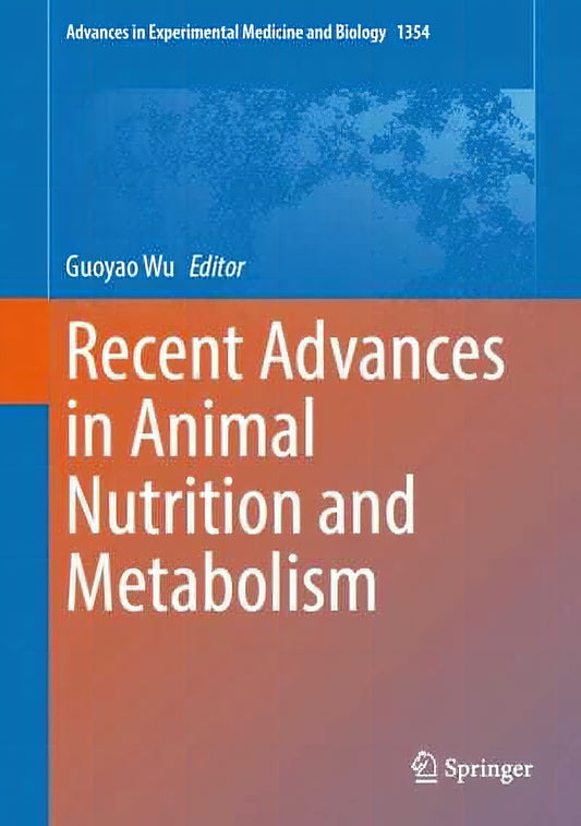 Recent Advances In Animals Nutrition And Metabolism