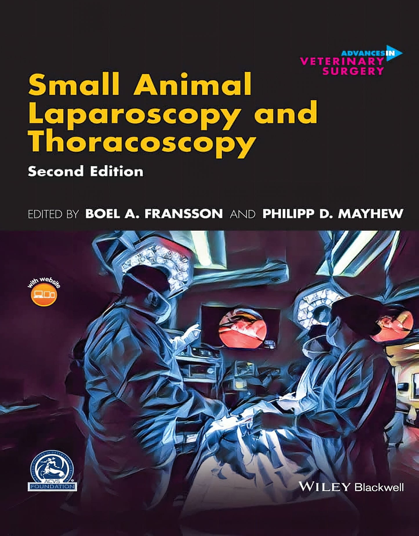 Small Animal Laparoscopy And Thoracoscopy Second Edition