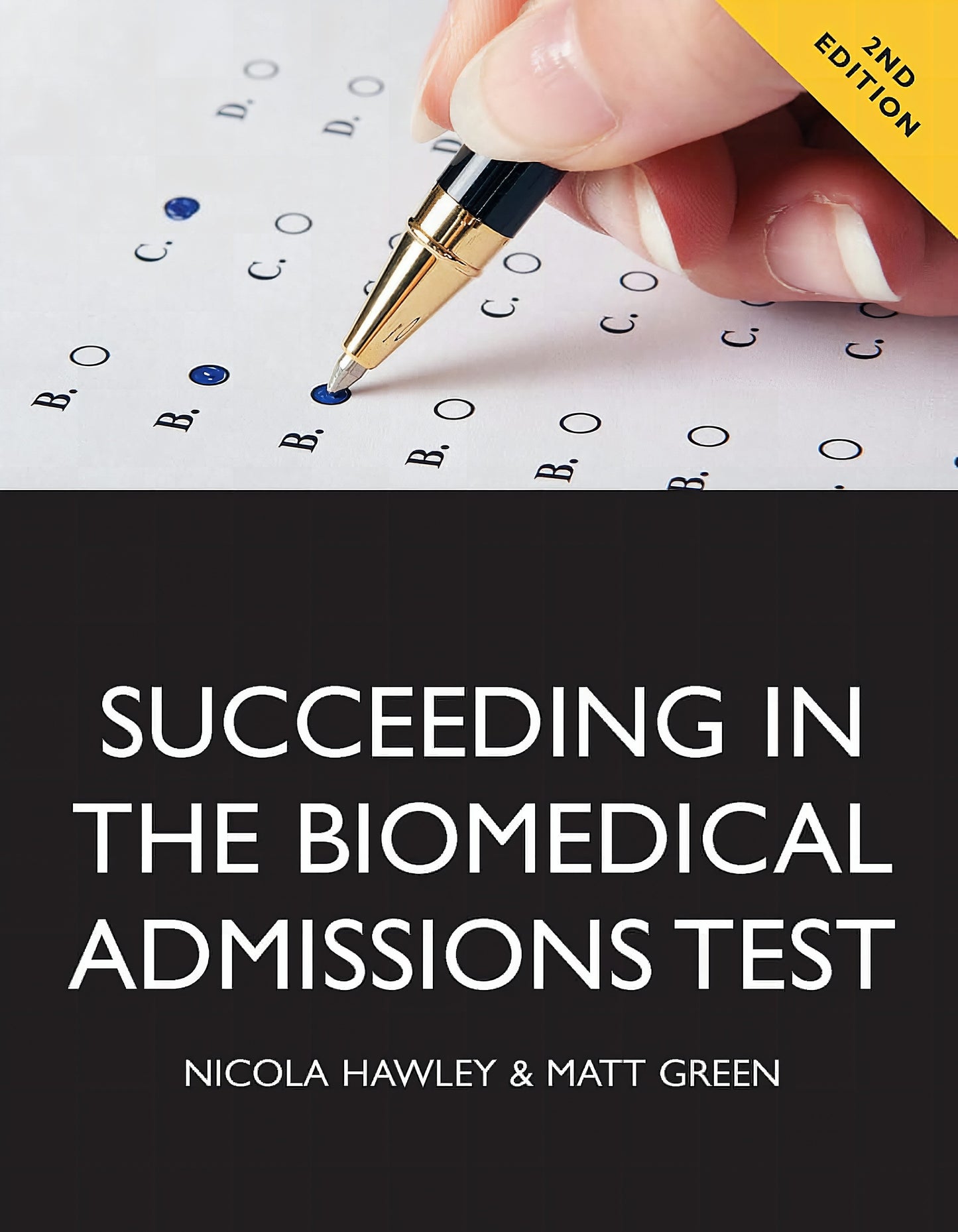 Succeeding In The Biomedical Admissions Test 2nd Edition