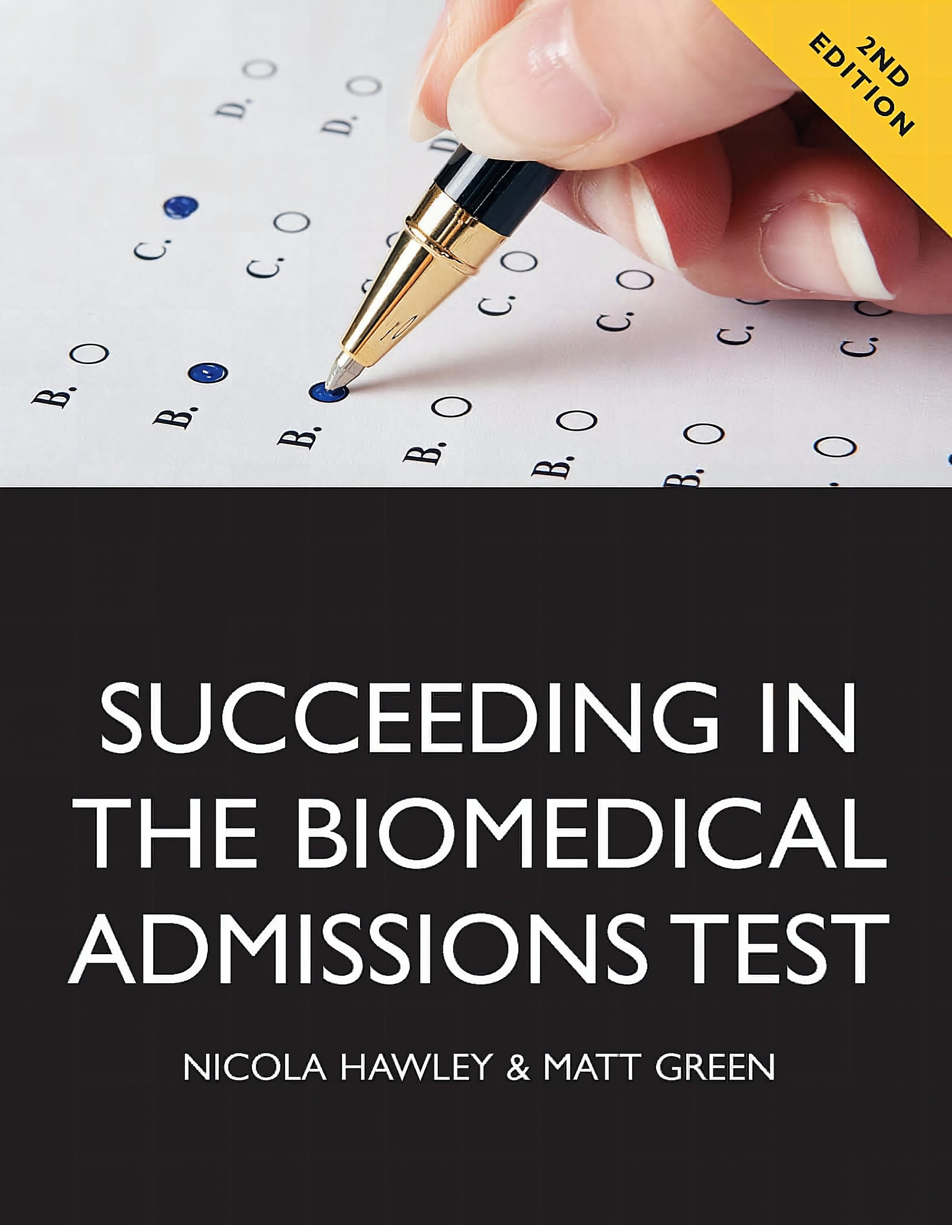 Succeeding In The Biomedical Admissions Test 2nd Edition
