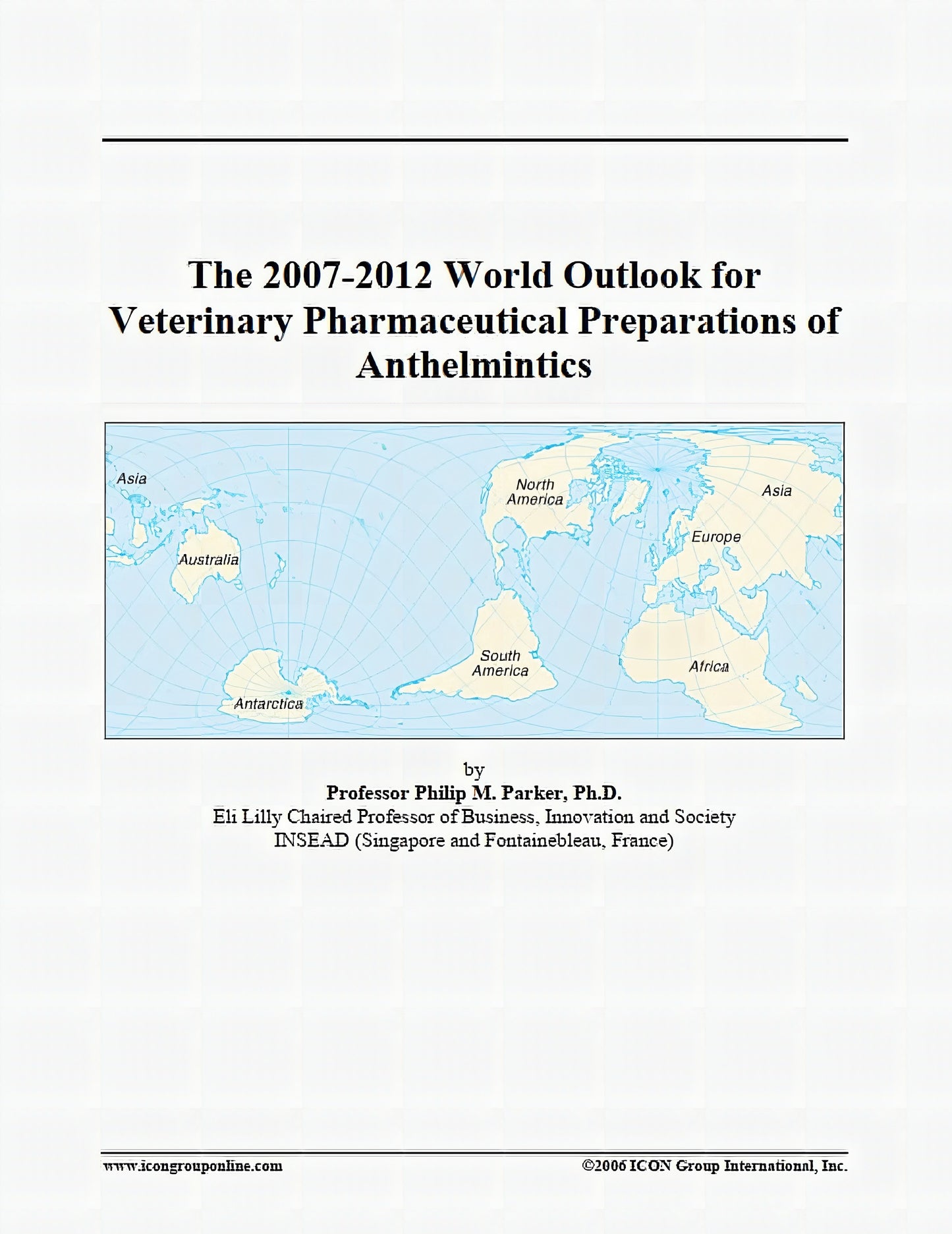 The 2007 2012 Outlook For Veterinary Pharmaceutical Preparations Of Anthelmintics In India