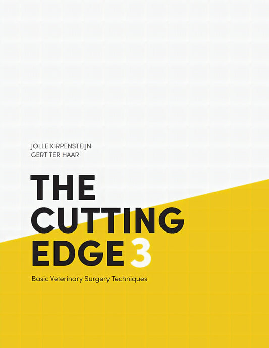 The Cutting Edge Basic Veterinary Surgery Techniques 3rd Edition