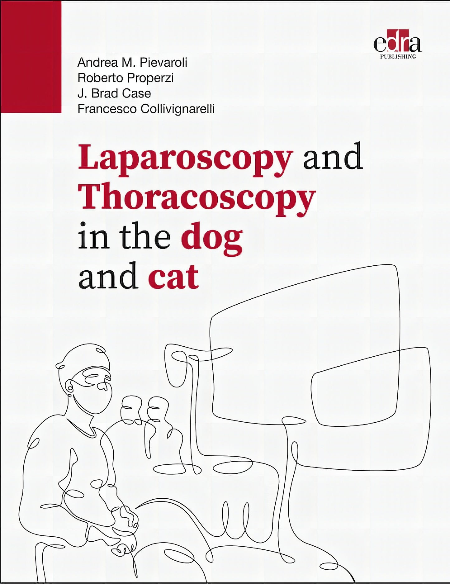 The Laparoscopy And Thoracoscopy In The Dog And Cat