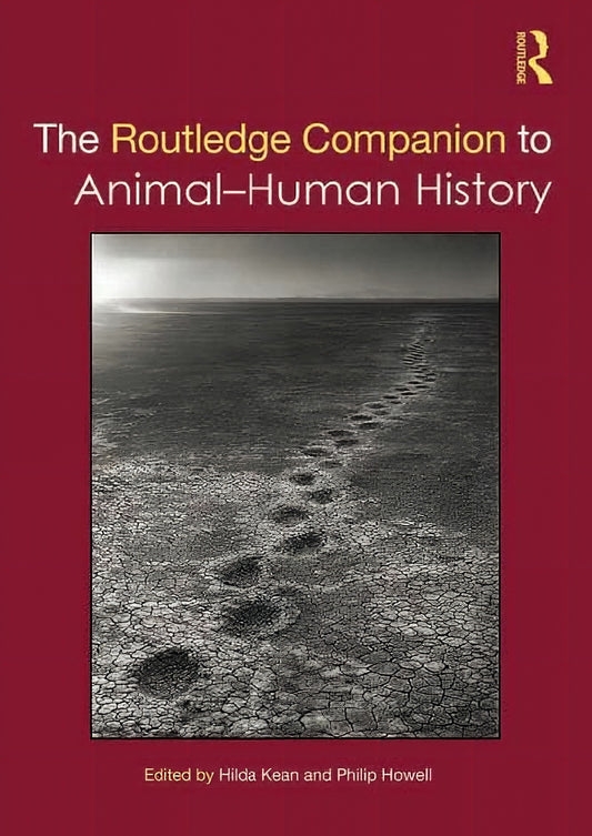 The Routledge Companion To Animal Human History