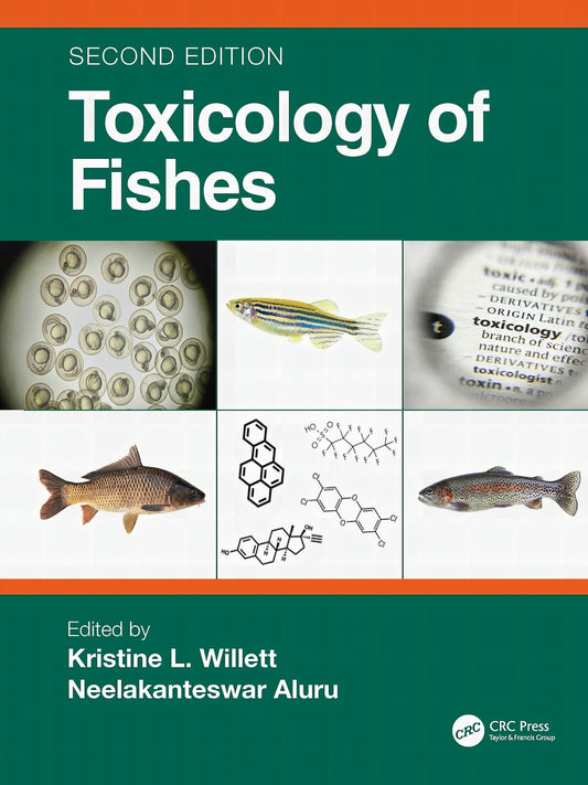 Toxicology Of Fishes 2nd Edition Kristine L Willett