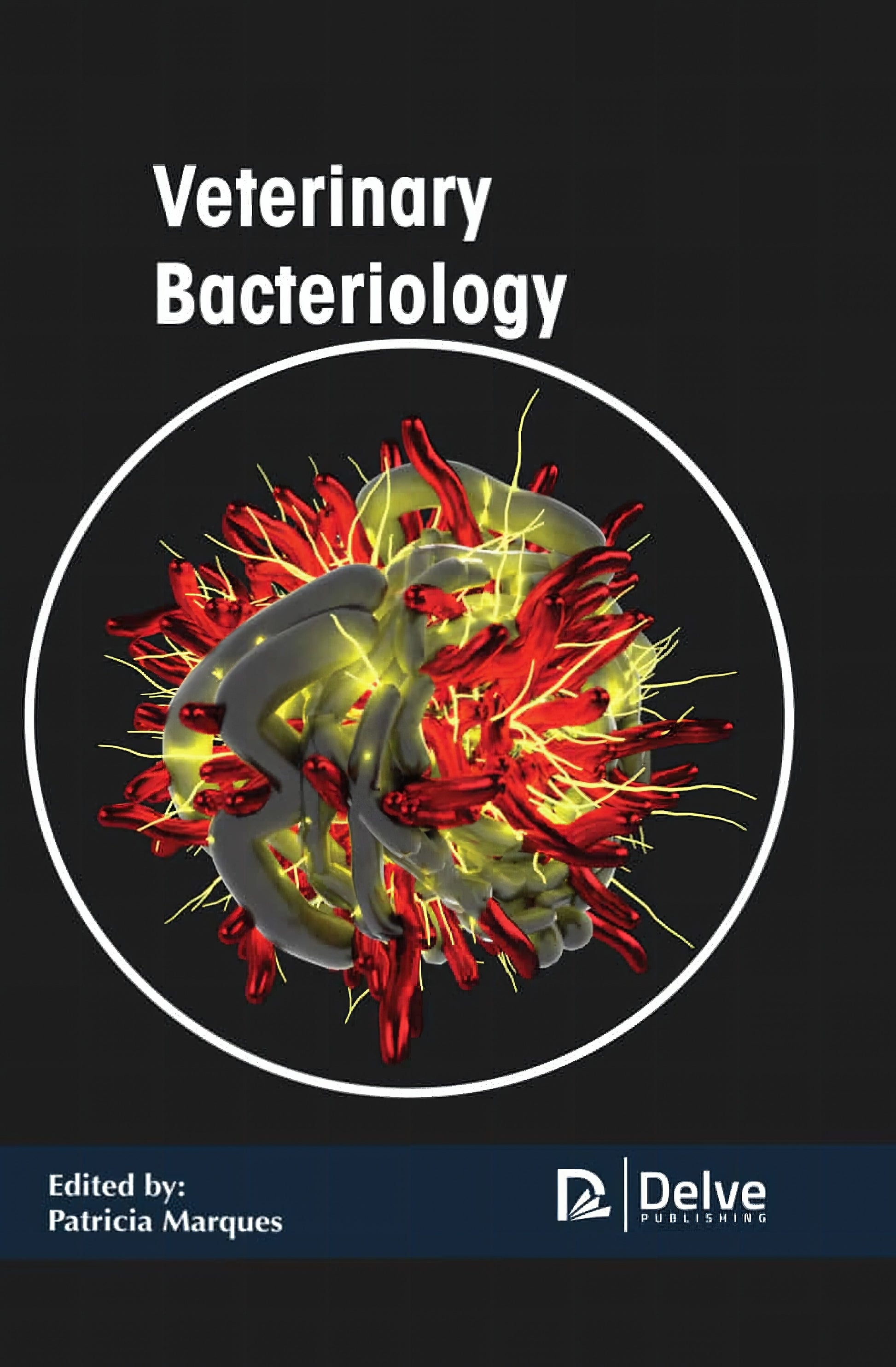Veterinary Bacteriology Patricia Marques
